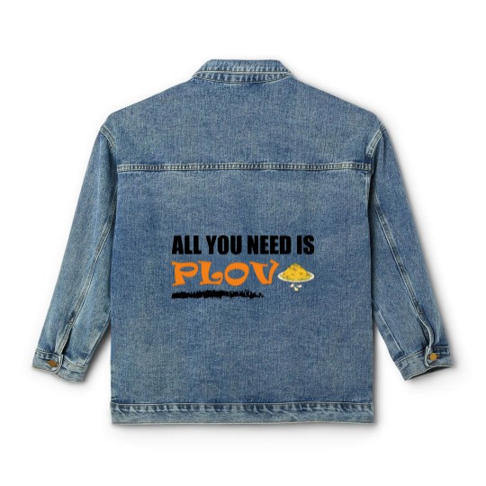 Discover All you need is Plov! Uzbek, Azerbaijan Food Classic Women's Denim Jackets