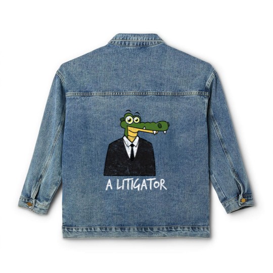 Discover A Litigator Alligator Lawyer Attorney Law Distress Classic Women's Denim Jackets