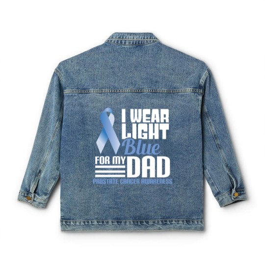 Discover I Wear Light Blue For Dad Classic Women's Denim Jackets Prostate Cancer
