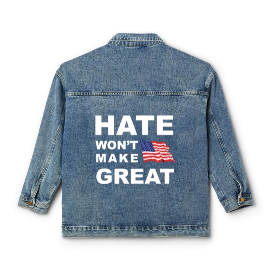 Discover Hate Won't Make US Great Men's Woman's Classic Ame Classic Women's Denim Jackets