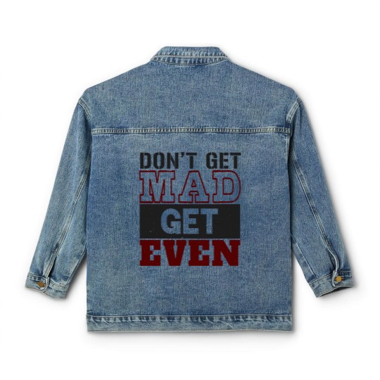Discover Don't Get Mad Get Even Classic Women's Denim Jackets