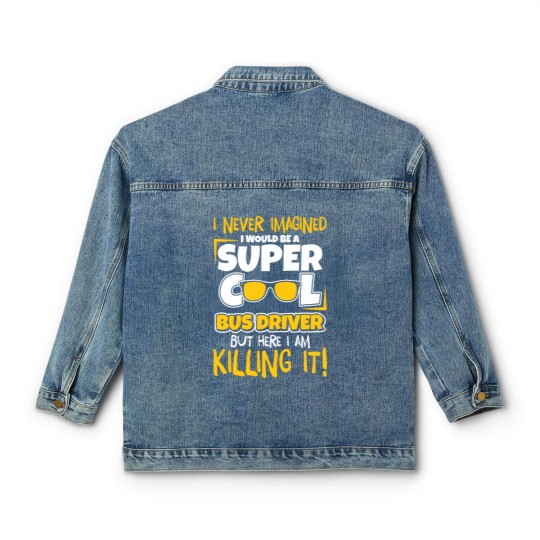 Discover Bus Driver Bus Driver Gifts Bus School Bus Classic Women's Denim Jackets