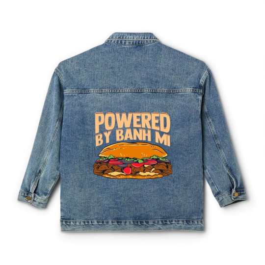 Discover Powered By Banh Mi Funny Vietnamese Food Gift Classic Women's Denim Jackets