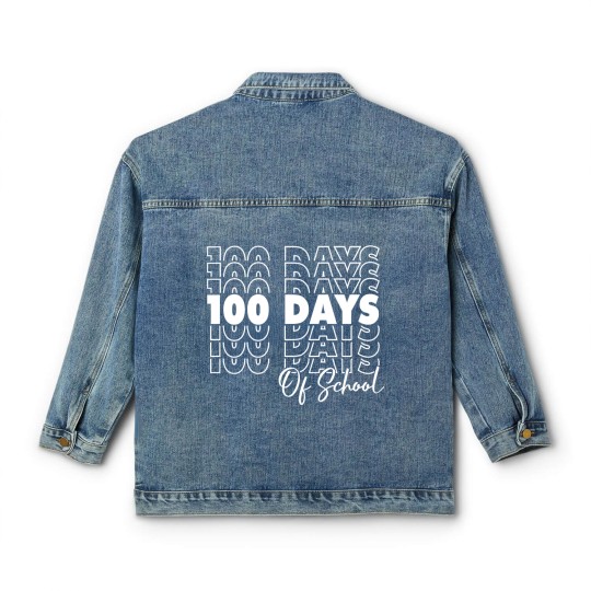 Discover 100 Days Of School - 100th Day Of School Classic Women's Denim Jackets
