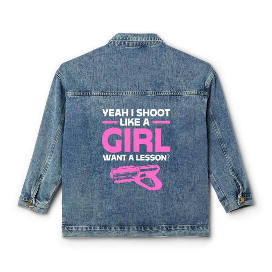Discover Laser Tag Yeah I Shoot Like A Girl Want A Lesson Classic Women's Denim Jackets