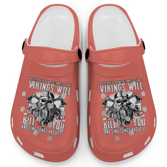 Discover Vikings Will Kill You And Sing Songs About It Clogs