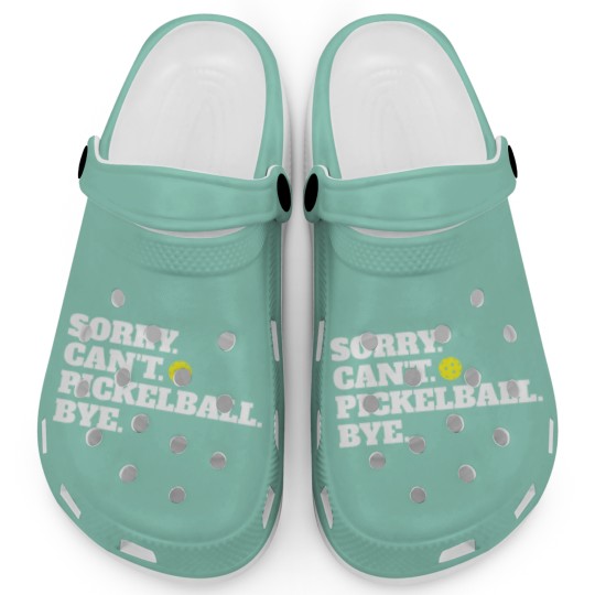 Discover Funny Sorry Can't Pickleball Bye Clogs