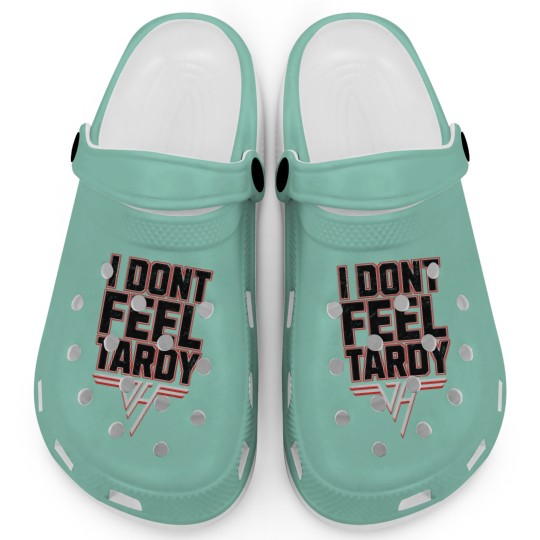 Discover i-dont-feel-tardy Clogs