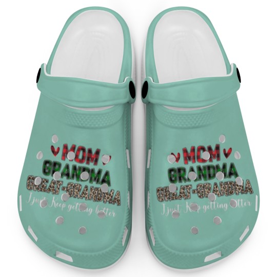 Discover Mom Grandma Great-grandma I Just Keep Getting Bett Clogs