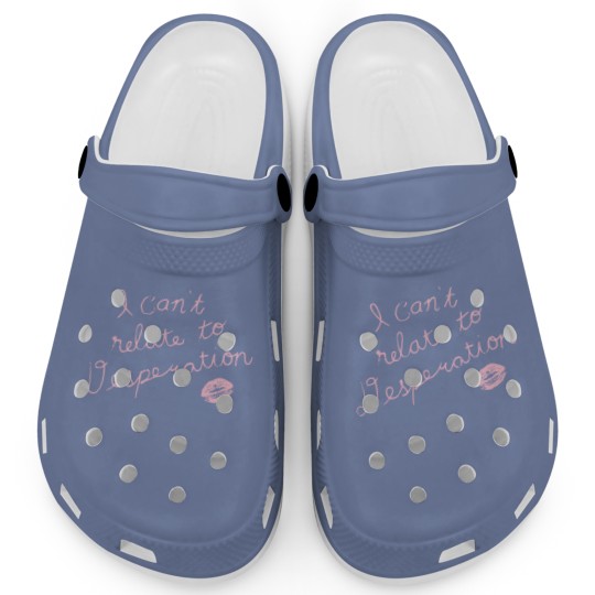 Discover Espresso I Can't Relate To Desperation Clogs, Espresso SC