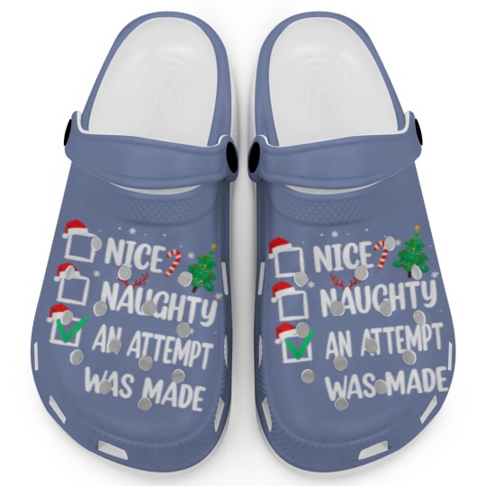 Discover Nice Naughty An Attempt Was Made Christmas List Clogs