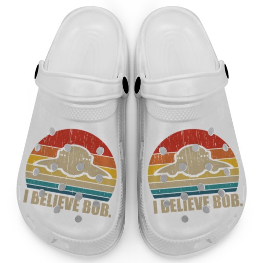 Discover I Believe Bob - Bob Lazar Ufo Area 51 Conspiracy Theory - Clogs