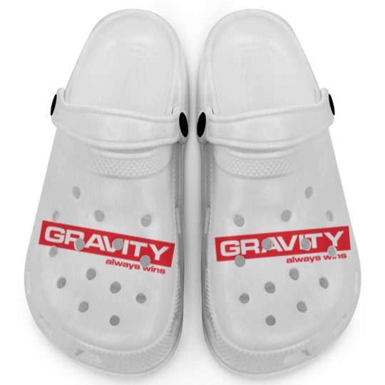 Discover Gravity Always Wins Clogs
