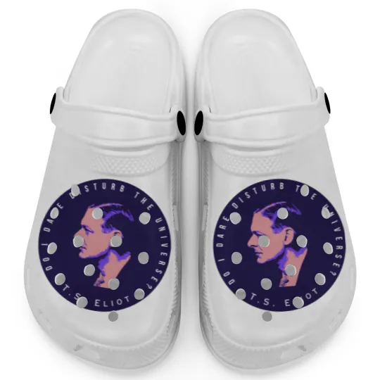 Discover T.S. Eliot portrait and quote  Do I dare disturb the universe Clogs