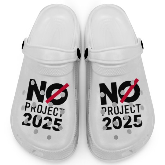 Discover No Project 2025 Clogs, Say No to Project 2025, Political Awareness Clogs
