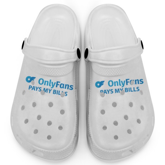 Discover OnlyFans Pays my Bills Clogs