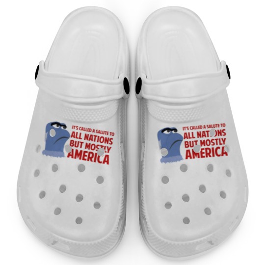 Discover It'S Called A Salute To All Nations But Mostly America 961 Clogs