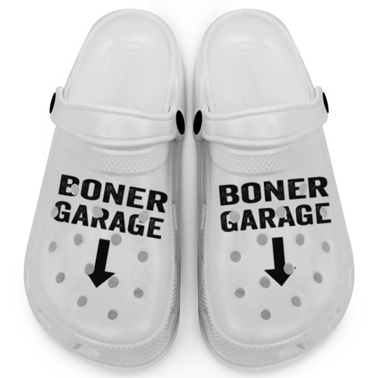 Discover Boner Garage Clogs Fuuny Joke