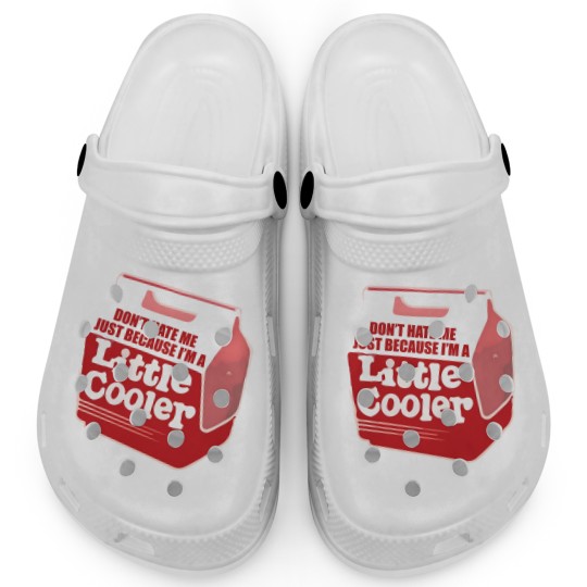 Discover Don't hate me just because I'm a little cooler Clogs