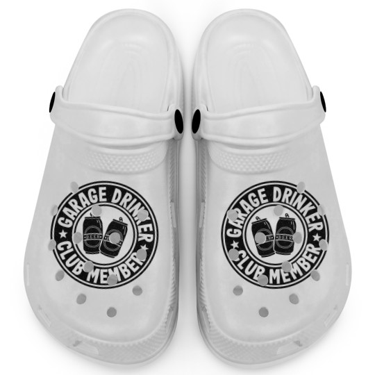 Discover Garage Drinker Club Member Day Beer Drinking Fat Clogs