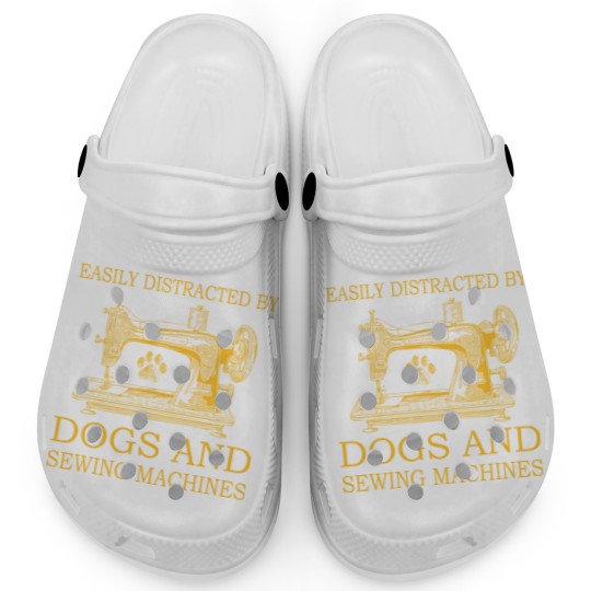 Discover Easily Distracted By Dogs And Sewing Machines Clogs