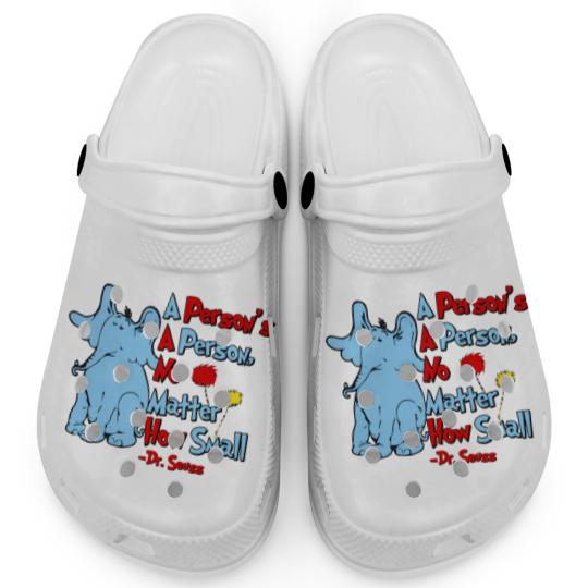 Discover A Person's a Person No Matter How Small, Dr Seuss Clogs