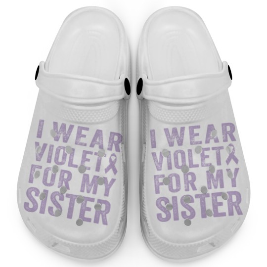 Discover I Wear Violet For My Sister Clogs