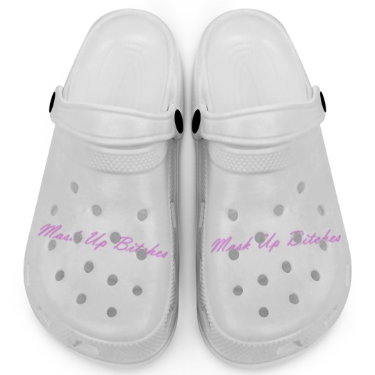 Discover Mask up Bitches Clogs