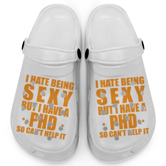 Discover Phd sexy saying doctor gift Clogs