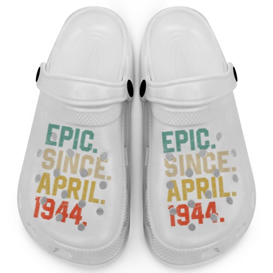 Discover Epic Since April 1944 Men Women Vintage 78Th Birth Clogs