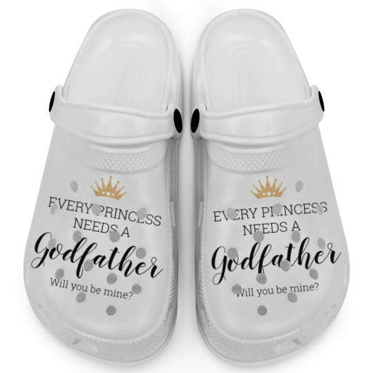 Discover Every Princess Needs A Godfather Proposal Clogs
