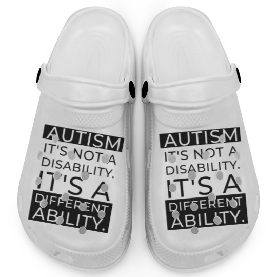 Discover Autism Awareness: It's Not A Disability Clogs