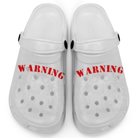 Discover May Talk About Birds Funny Birdwatching Clogs