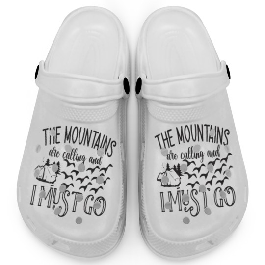 Discover The Mountains Are Calling And I Must Go Travel Nat Clogs