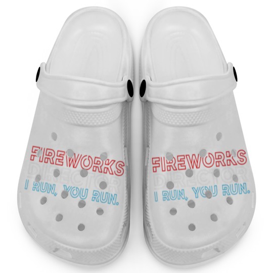 Discover Fireworks Director If I Run You Run 4Th July Clogs