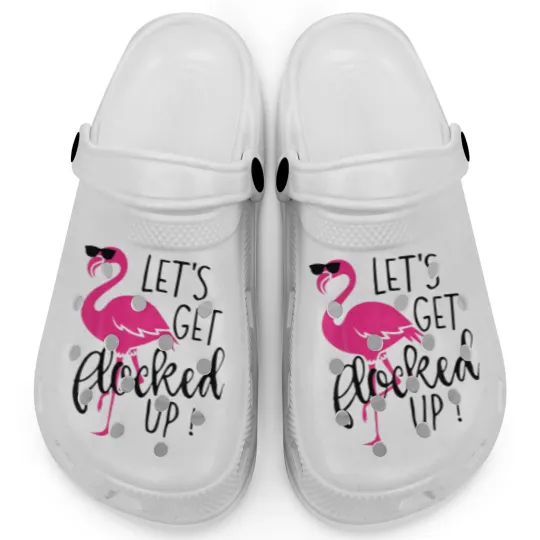 Discover Let's Get Flocked Up Flamingo Clogs