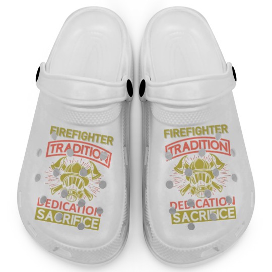 Discover Firefighter Fireman Tradition Dedication Sacrifice Clogs