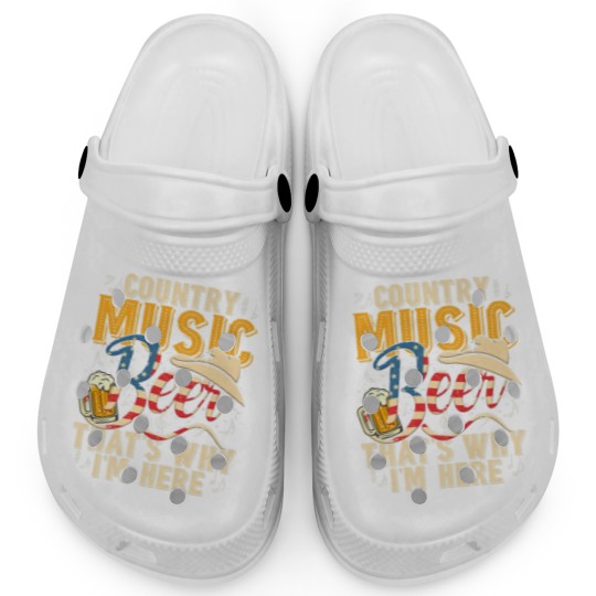 Discover Country Music And Beer That's Why I'm Here T Funny Clogs