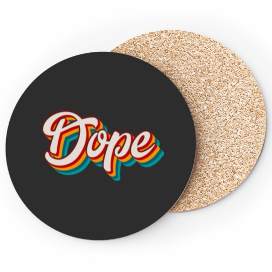 Discover Dope Coasters