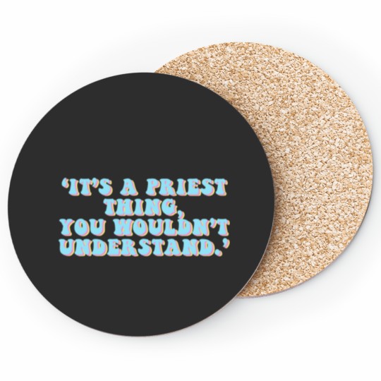 Discover A Priest Thing ft Coasters