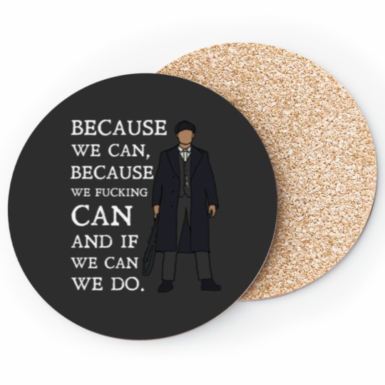 Discover Tommy Shelby - because we can Peaky Blinders (White) Coasters