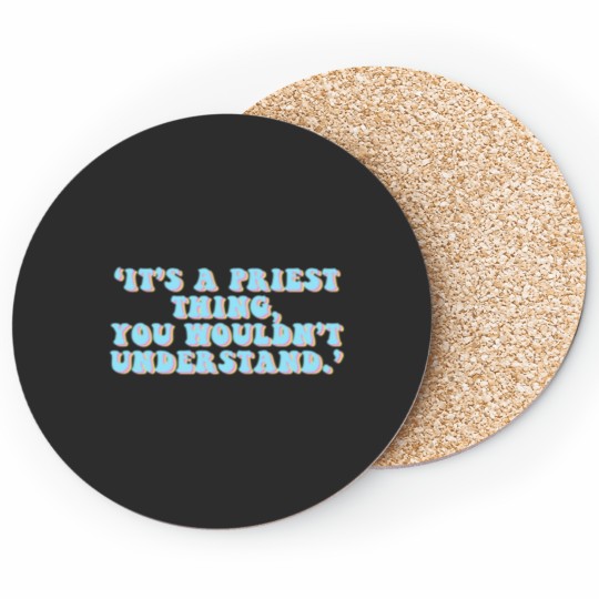 Discover A Priest Thing ft Coasters