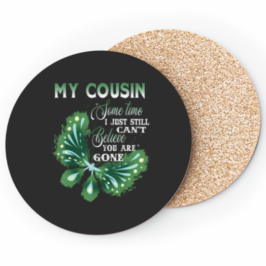 Discover to my cousin in heaven i loving missing my cousin memorial Coasters
