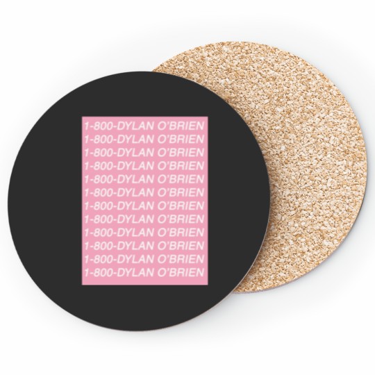 Discover 1-800-DYLAN O_amp_s BRIEN Coasters