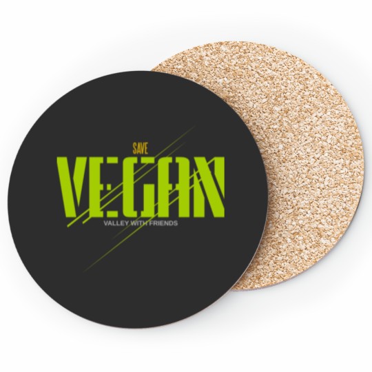 Discover save vegan valley with friends Coasters