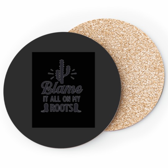 Discover Blame it all my Roots black Cactie Coasters