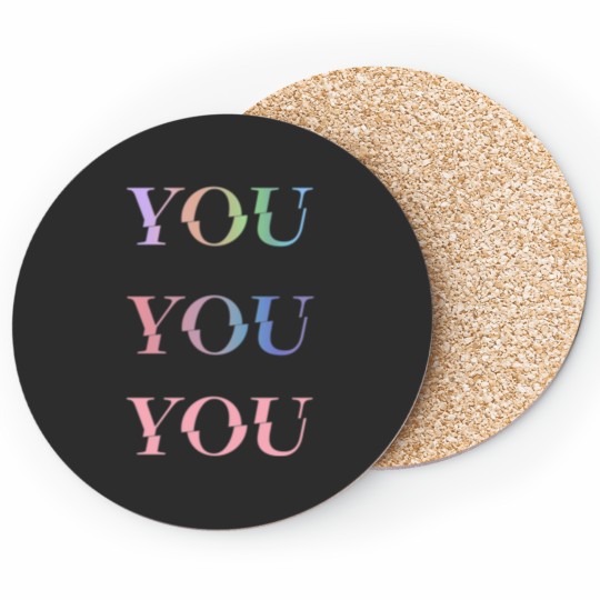 Discover You, yOU, YoU Coasters