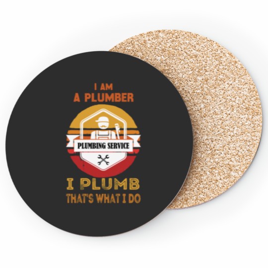 Discover 1 I Am A Plumber I Plumb That_s What I Do Funny Design Vintage Coasters