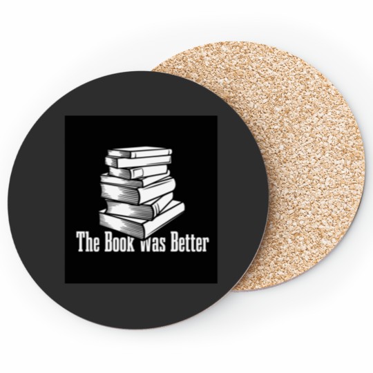 Discover the book was better funny gift for your friends Coasters
