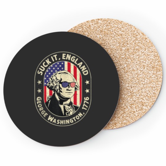 Discover 4th of July  Suck It England George Washington 1776 Coasters